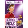 Horrible Histories - Incredible Incas. 
