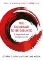 The Courage to Be Disliked Book in Sri Lanka by Ichiro Kishimi,  Fumitake Koga: How to Free Yourself, Change your Life and Achieve Real Happiness [Self Help, Nonfiction, Psychology] (Paperback). 