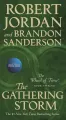The Gathering Storm: Book Twelve Of The Wheel Of Time (Wheel Of Time, 12). 