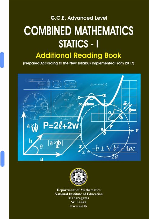 --Combined Mathematics-- STATICS - I Additional Reading Book