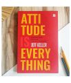 Attitude Is Everything: Change Your Attitude ... Change Your Life! by Jeff Keller. 