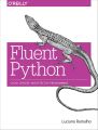 Fluent Python. 