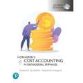 Horngrens Cost Accounting Global Edition 17Th Edition. 