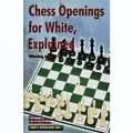 Chess Openings for White, Explained: Winning with 1.e4, Second Revised and Updated Edition. 