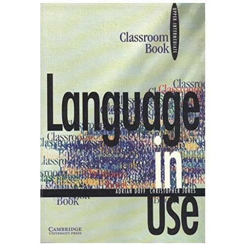 Language in Use Classroom Book - Upper Intermediate - 9788175962231