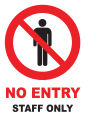 No Entry Sign Board. 