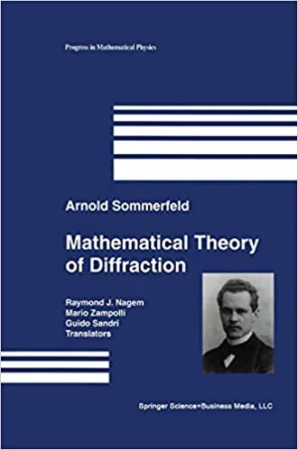 Mathematical Theory of Diffraction (Progress in Mathematical Physics 35 ...