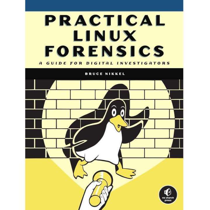 Practical Linux Forensics A Guide for Digital Investigators Dec | Daraz.lk