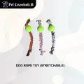Dog Rope Toy ( Stretchable ). 