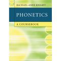 Phonetics: A Coursebook， Rachael-Anne Knight. 