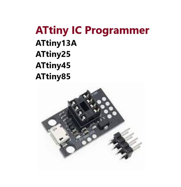 Attiny IC Programming Board ATtiny13A ATtiny25 ATtiny45 ATtiny85