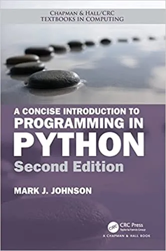 A Concise Introduction to Programming in Python (Chapman & Hall/CRC ...