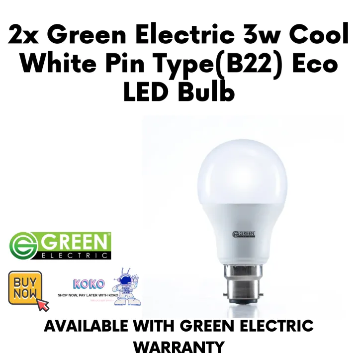 Green%20Electric%203w%20Cool%20White%20Pin%20Type(B22)%20Eco%20LED%20Bulb%20/%20Green%20Electric%20Brand%20%7C%20Green%20Electric%20Warranty%20-%20Image%203