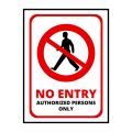 No Entry Authorized Persons Only Sign Board - 15cm X 21cm - White. 