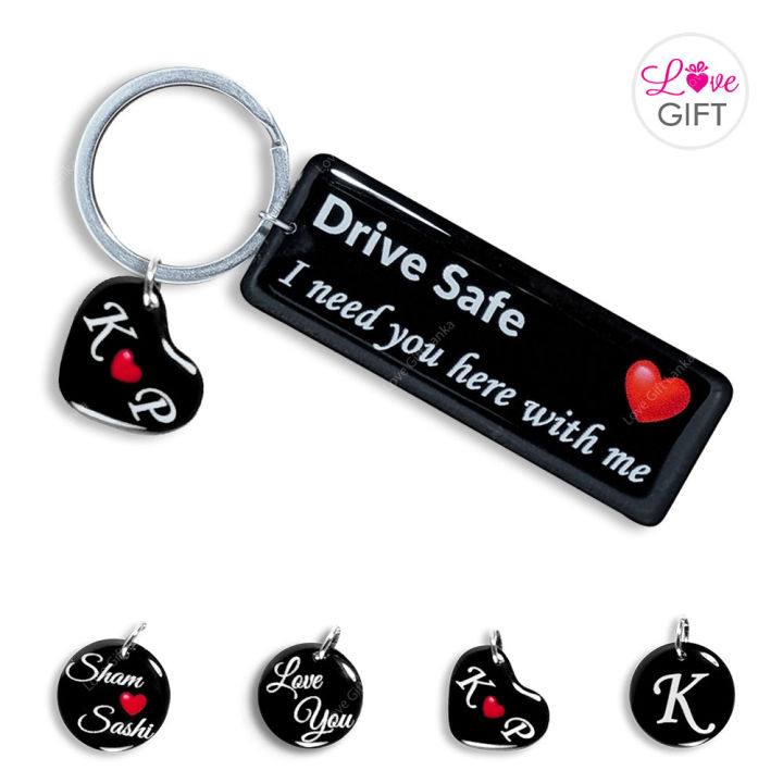 Drive Safe key tag for Love Birthday Gift with personalised Name