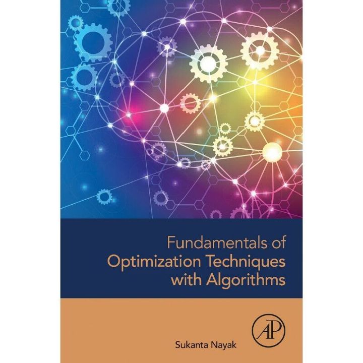 Fundamentals of Optimization Techniques with Algorithms