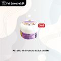 Wet Dog Anti Fungal Mange Cream 50ml. 