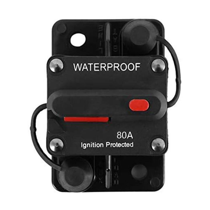 30A 40A 50A 60A 70A 80A 100A 120A 150A 200A 250A 300A AMP Circuit Breaker Fuse Reset 12-42V DC Car Boat Auto Waterproof Protect - 80A