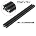Black 100-1000mm 2040 V-Slot Aluminum Profile Frame for CNC DIY Engraving Machine 3D Printers Camera Slider. 