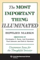 The Most Important Thing Illuminated: Uncommon Sense for the Thoughtful Investor (Columbia Business School Publishing). 