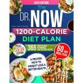 The Dr. Now 1200-Calorie Diet Plan: A Proven Path to Weight Loss and Better Health with Dr. Nowzaradan’s Balanced Meal Formula—365 Days of Easy, Affordable, and Delicious Recipes. 