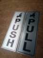 Push Pull Signage. 