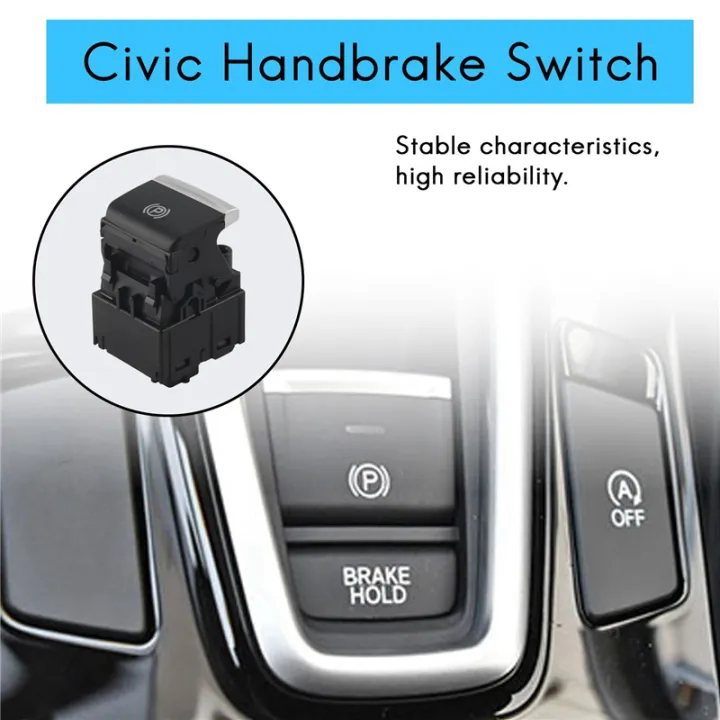 35355-TBA-A01%20for%20Honda%20Civic%202016-2018%20Electronic%20Auto%20Hand%20Brake%20Button%20Parking%20Brake%20Switch%20Auto%20Accessorie%20-%20Image%202
