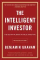 The Intelligent Investor, Rev. Ed: The Definitive Book on Value Investin. 