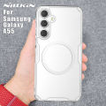 Nillkin for Samsung Galaxy A55 5G Case TPU Magnetic Magsafe Phone Back Cover case for Samsung A55 4G. 