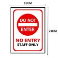 Do Not Enter Staff Only Sign Board - FOAM BOARD MATERIAL. 