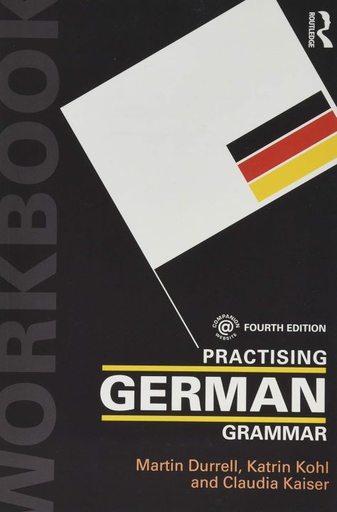 Practising German Grammar (Practising Grammar Workbooks) (English and German Edition)