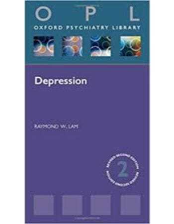 Oxford Psychiatry Library Depression 2E