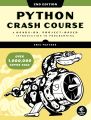 Python Crash Course, 2nd Edition: A Hands-On, Project-Based Introduction to Programming，Eric Matthes. 