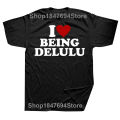 I love being delilu funny t shirt retro tee tops round neck short-sleeve fashion solilu tshirt clothing casual basic T-shirts. 