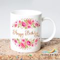 Happy Birthday Gift Mug Cup for your Girlfriend /Boyfriend, Husband/Wife, Brother, Sister, Daughter, Son,   Father, Mother, Friend or anyone for Birthday. SANU-BD011. 