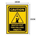 Caution Watch Out For Falling Objects Sign Board - FOAM BOARD MATERIAL. 