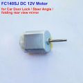 DC 12V Micro FC-140SJ Motor for Car Folding Rearview Mirror Door Lock Repair. 