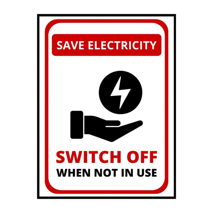 SAVE%20ELECTRICITY%20-%20SWITCH%20OFF%20WHEN%20NOT%20IN%20USE%20-%20POWER%20ICON%20SIGN%20BOARD%20-%20FOAM%20BOARD%20MATERIAL%20-%20Image%204