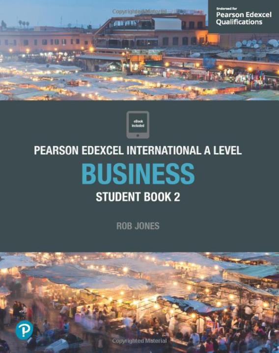 Pearson Edexcel International A Level Business Student Book 02 ...