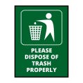 Please Dispose Of Trash Properly Sign Board - FOAM BOARD MATERIAL. 