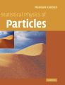 Statistical Physics of Particles. 