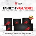 Fantech Vigil Gaming Mousepad Anti Slip Base with Speed Surface and Anti Fray Stitched Edges. 