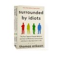 Surrounded by Idiots: The Four Types of Human Behavior and How to Effectively Communicate with Each in Business (and in Life)，Thomas Erikson. 