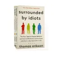 Surrounded by Idiots: The Four Types of Human Behavior and How to Effectively Communicate with Each in Business (and in Life)，Thomas Erikson. 