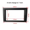 【9 inch to 7 inch】 2 din auto Fascia 10 Frame switch to 9 inch 2 Din Car auto audio Dash Kit Frame Trim Bezel. 
