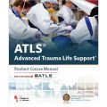 ATLS Advanced Trauma Life Support 10th Edition Student Course Manual. 
