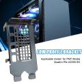 Low Profile Bracket For PNY Nvidia for QUADRO RTX A2000 6GB Graphics Card RTXA2000 Graphics Card Semi High-end Film. 