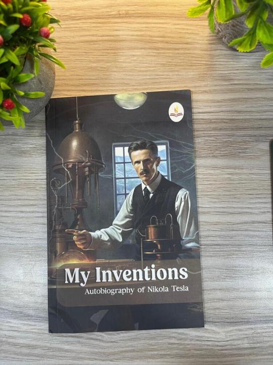 My%20Inventions,%20Autobiography%20of%20Nikola%20Tesla%20by%20Nikola%20Tesla%20-%20Image%204