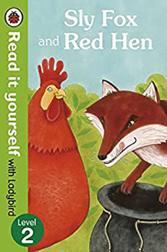 Read it Yourself With Ladybird Sly Fox and Red Hen Level 2 - 9780723272816