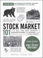 Stock Market 101, 2nd Edition: From Bull and Bear Markets to Dividends, Shares, and Margins―Your Essential Guide to the Stock Market. 